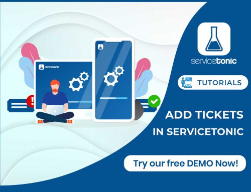 Add Tickets in ServiceTonic